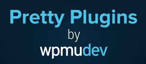 WPMU DEV – Pretty Plugins
