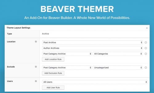 Beaver Themer – A WordPress Theme Builder Addon For...