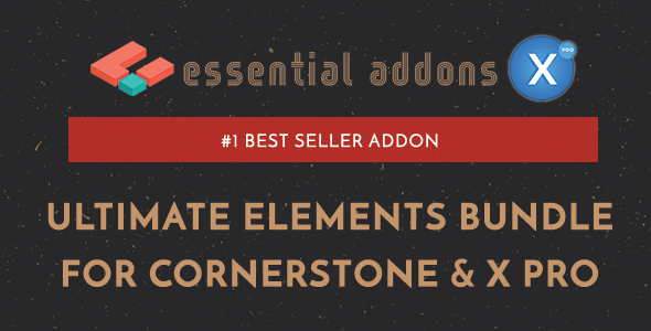 Essential Addons for Cornerstone & X Pro