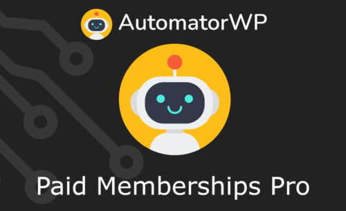 AutomatorWP – Paid Memberships Pro