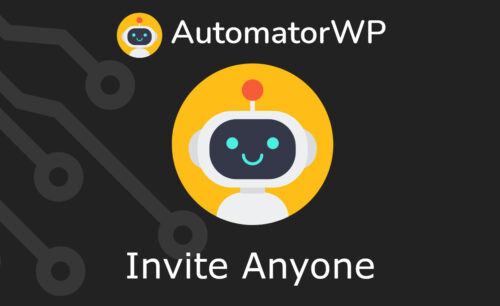 AutomatorWP – Invite Anyone