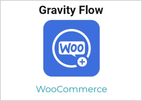 Gravity Flow – WooCommerce Extension