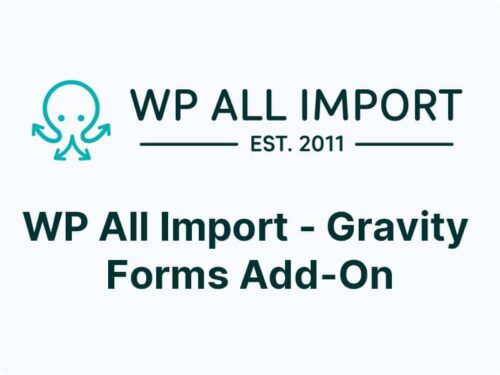 WP All Import – Gravity Forms Add-On