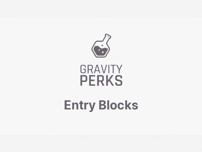 Gravity Perks – Entry Blocks