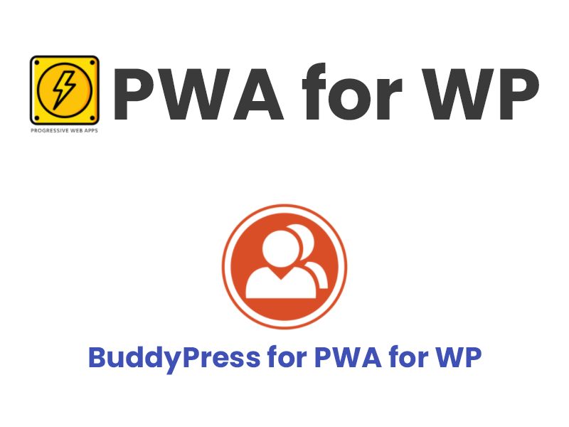 PWA for WP – Buddypress