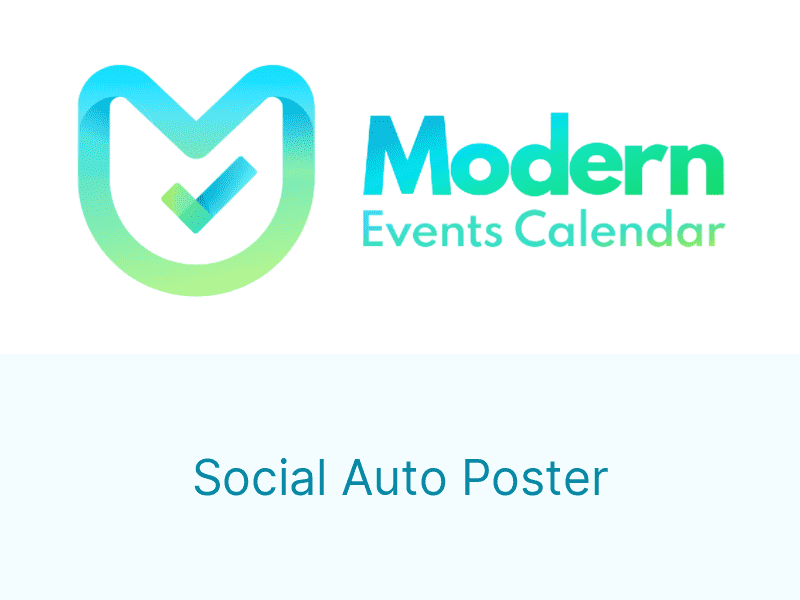 [Nulled] Modern Events Calendar Social Auto Poster v1.0.1 Null Club