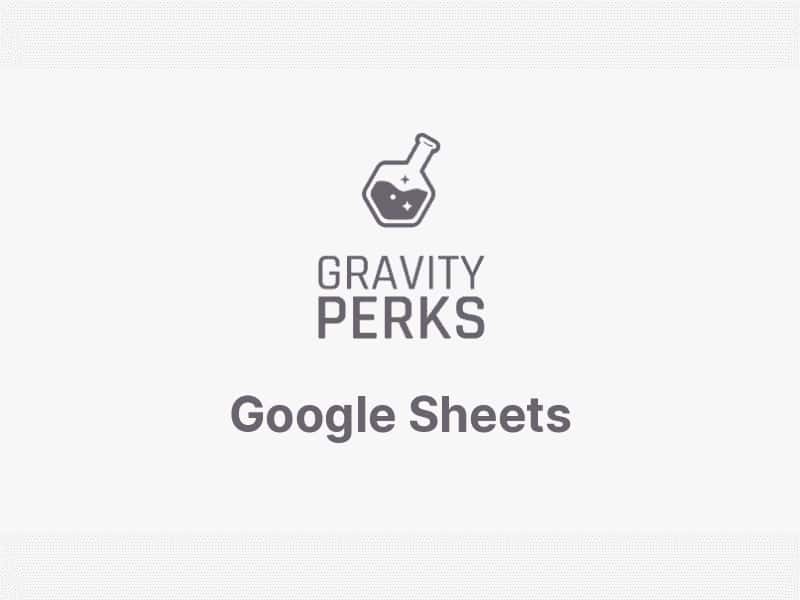 Gravity Perks – Google Sheets