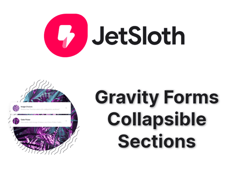 JetSloth – Gravity Forms Collapsible Sections